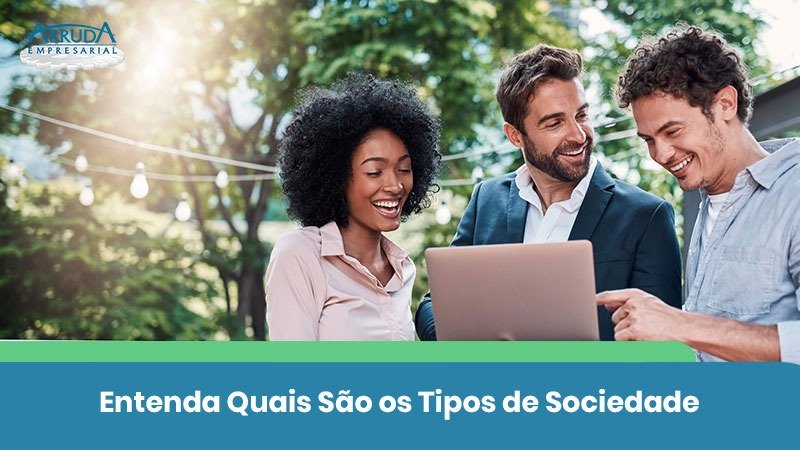 Entenda Quais São os Tipos de Sociedade