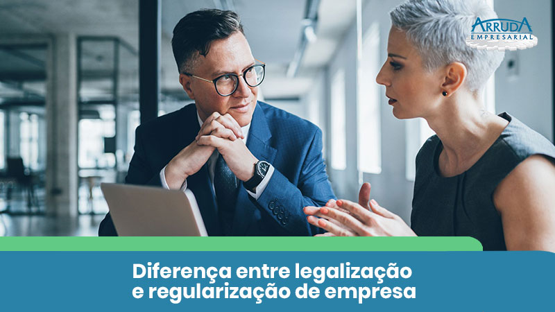 Diferença Entre Legalização e Regularização de Empresa